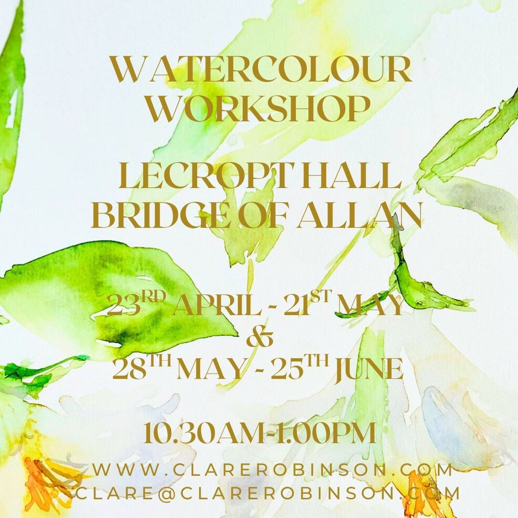 WATERCOLOUR CLASSES 2025 - April/May Lecropt Kirk Hall, Bridge of Allan